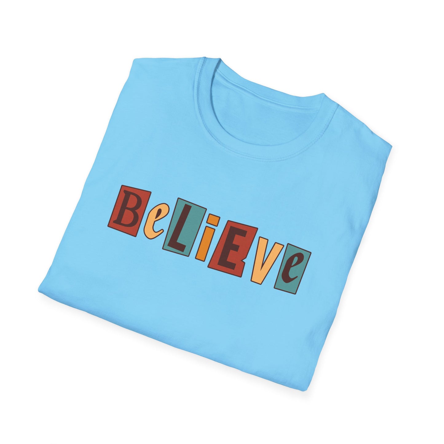 Inspirational Believe T-Shirt