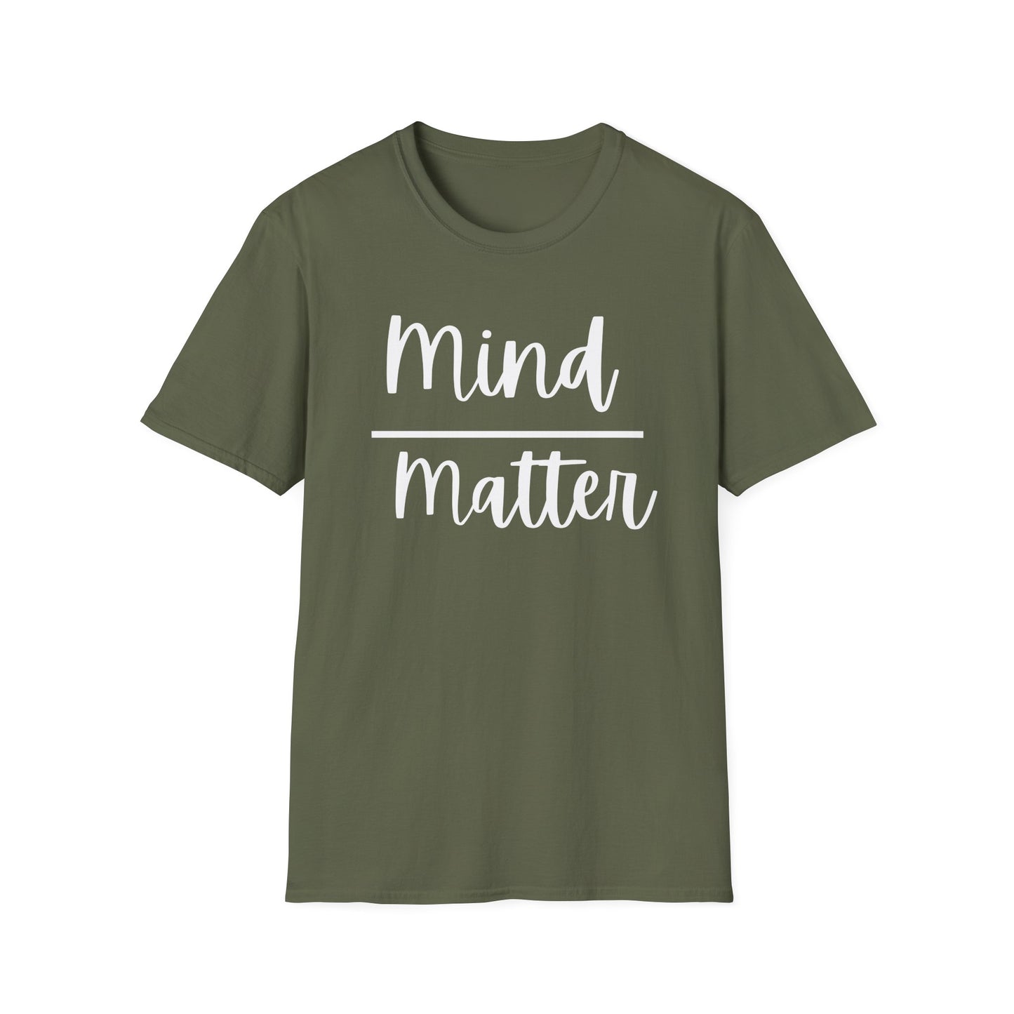 Mind Over Matter T-Shirt