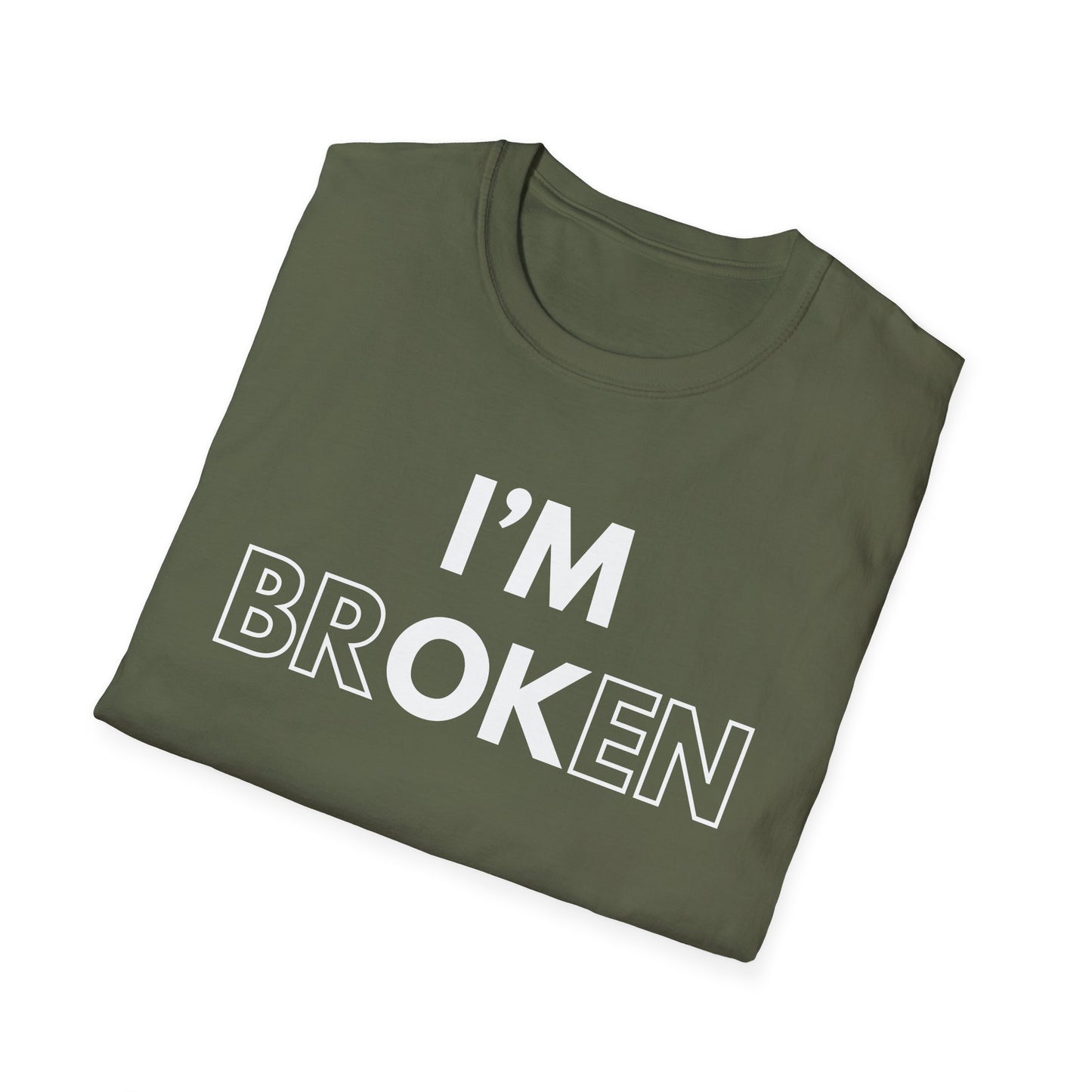 I'm Br ok en T-Shirt