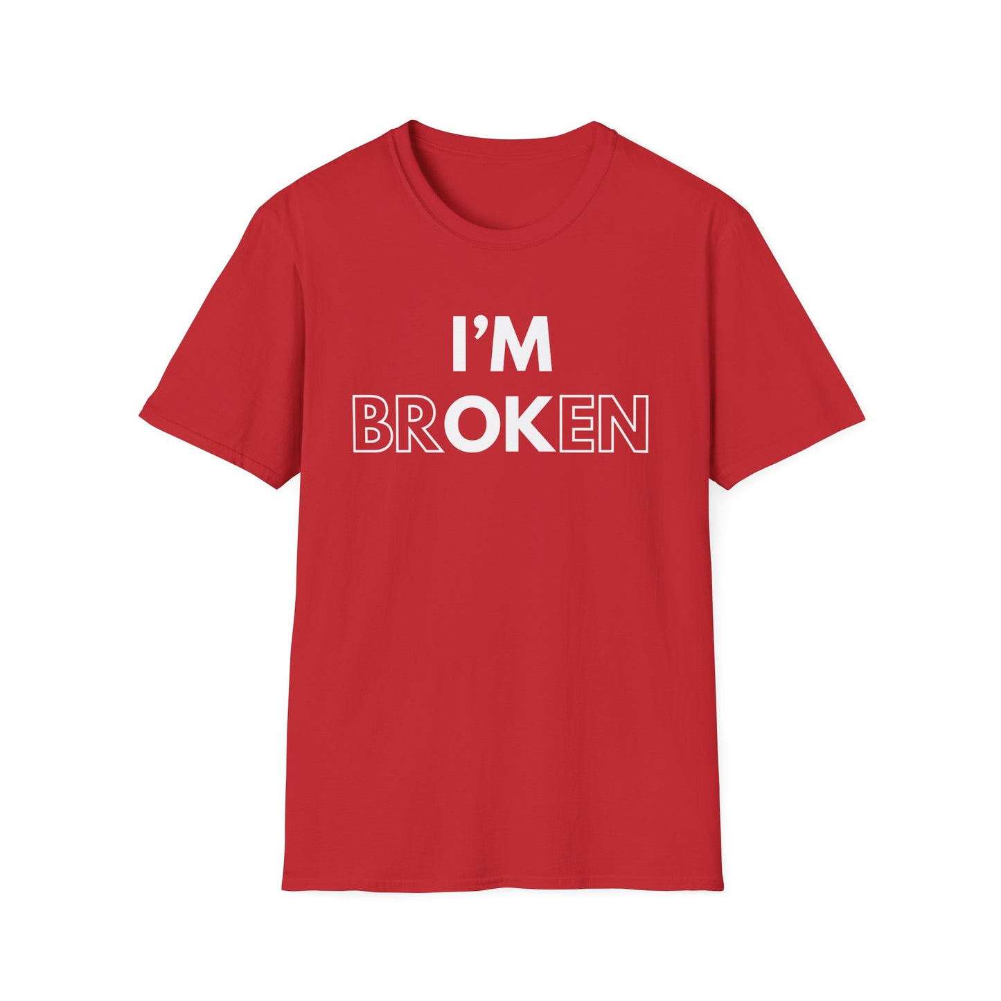 I'm Br ok en T-Shirt
