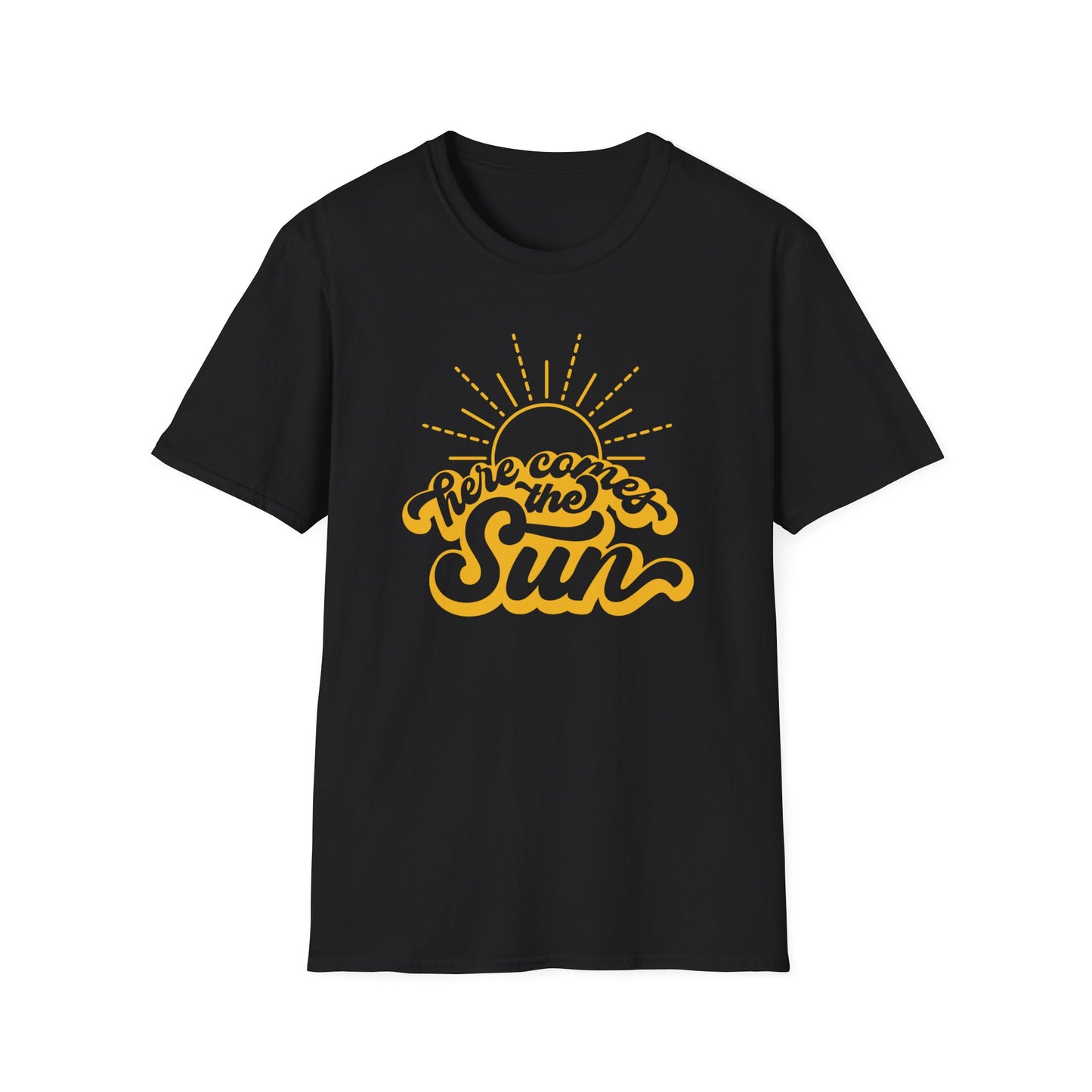 Here Comes the Sun T-Shirt