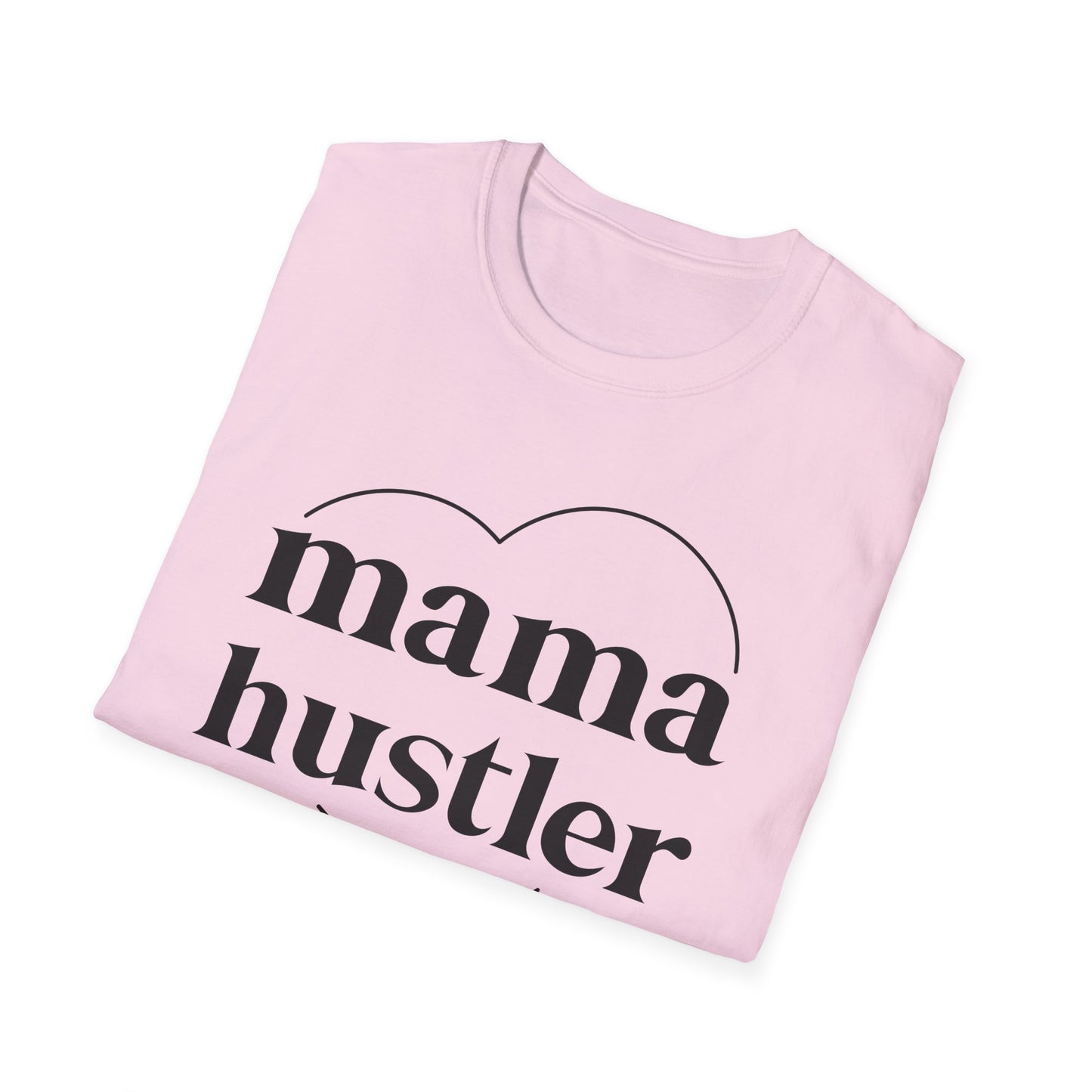 Mama Hustler T-Shirt