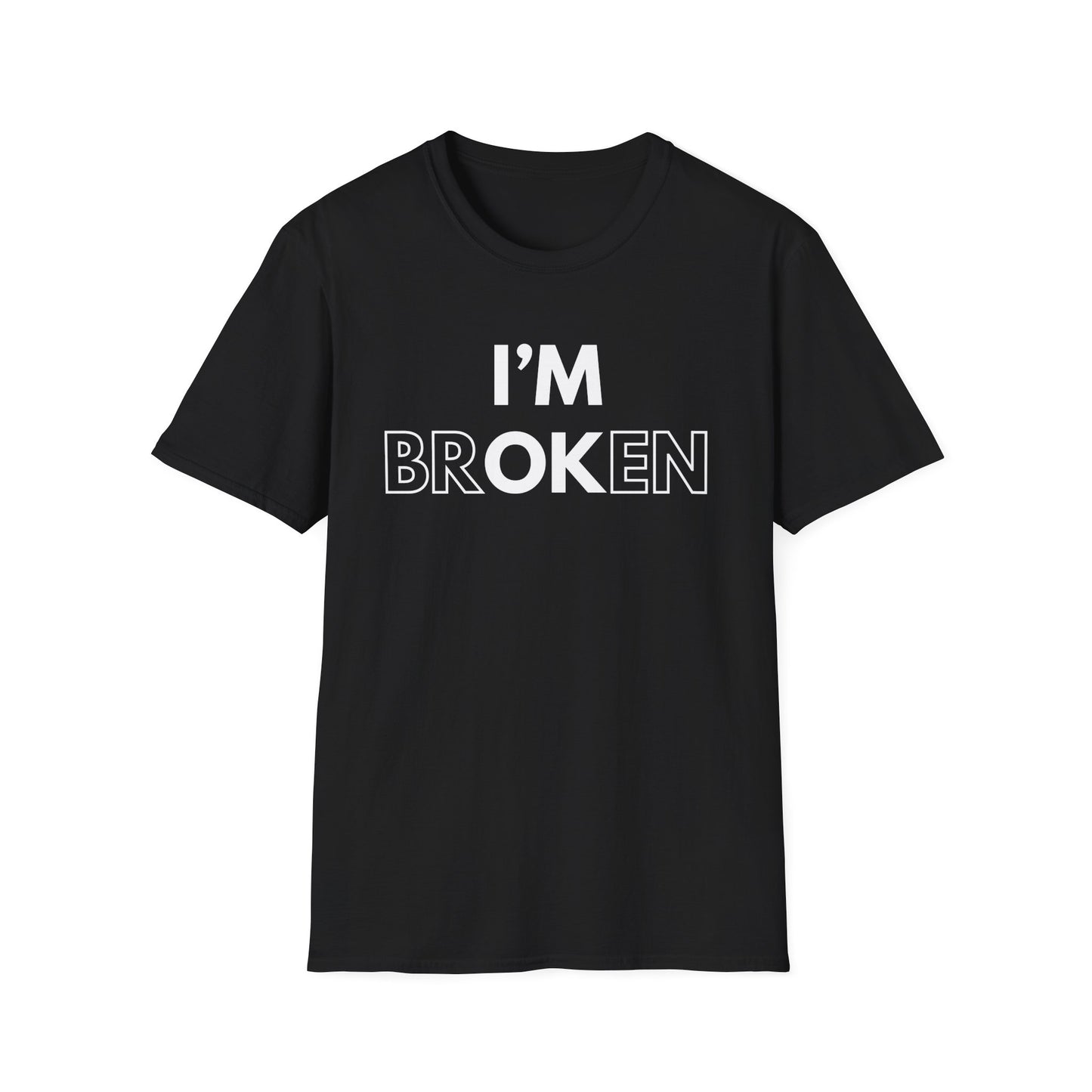I'm Br ok en T-Shirt