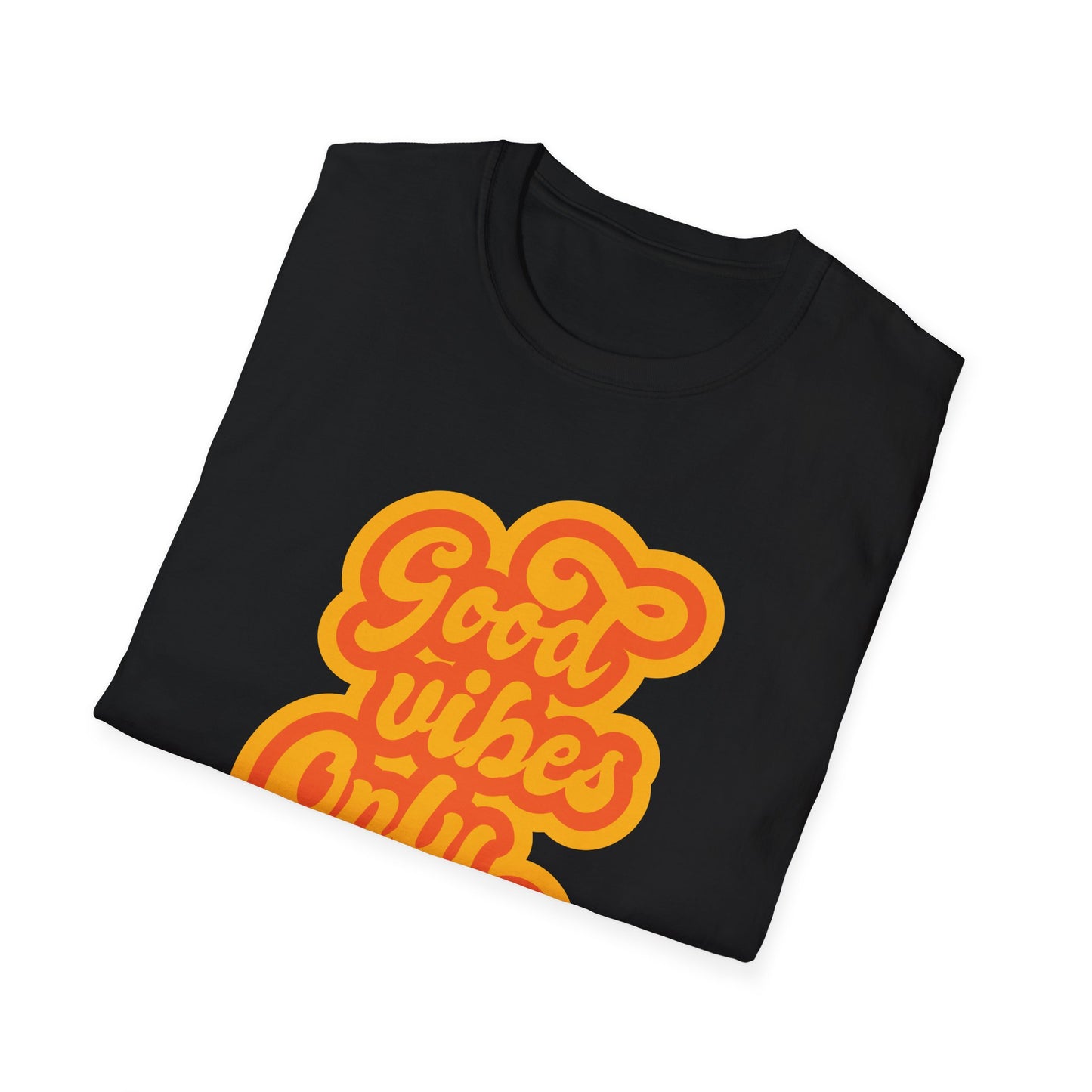 Good Vibes Only Unisex T-Shirt