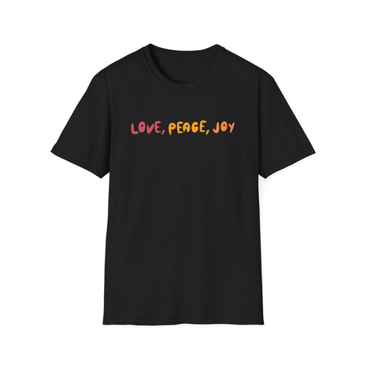 Love, Peace, Joy T-Shirt
