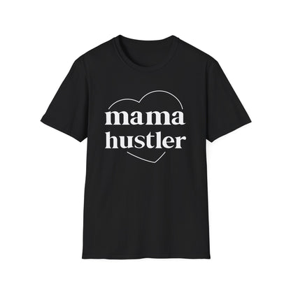 Mama Hustler T-Shirt