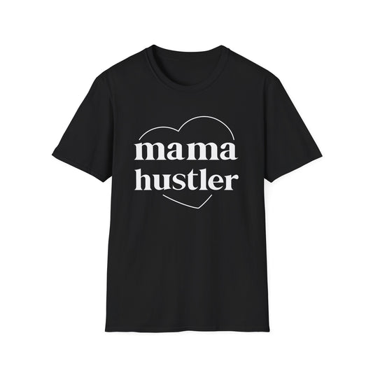 Mama Hustler T-Shirt