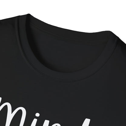 Mind Over Matter T-Shirt