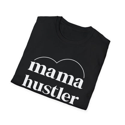 Mama Hustler T-Shirt
