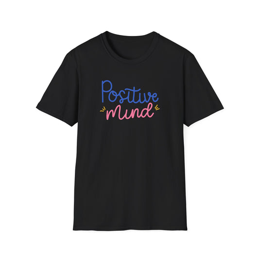 Positive Mind Unisex Softstyle T-Shirt - Motivational Quote Tee