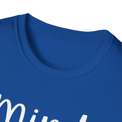 Mind Over Matter T-Shirt